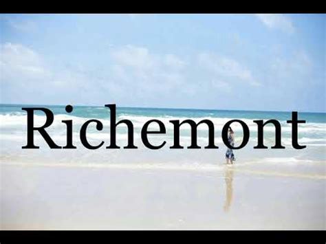 pronounce richemont in french.